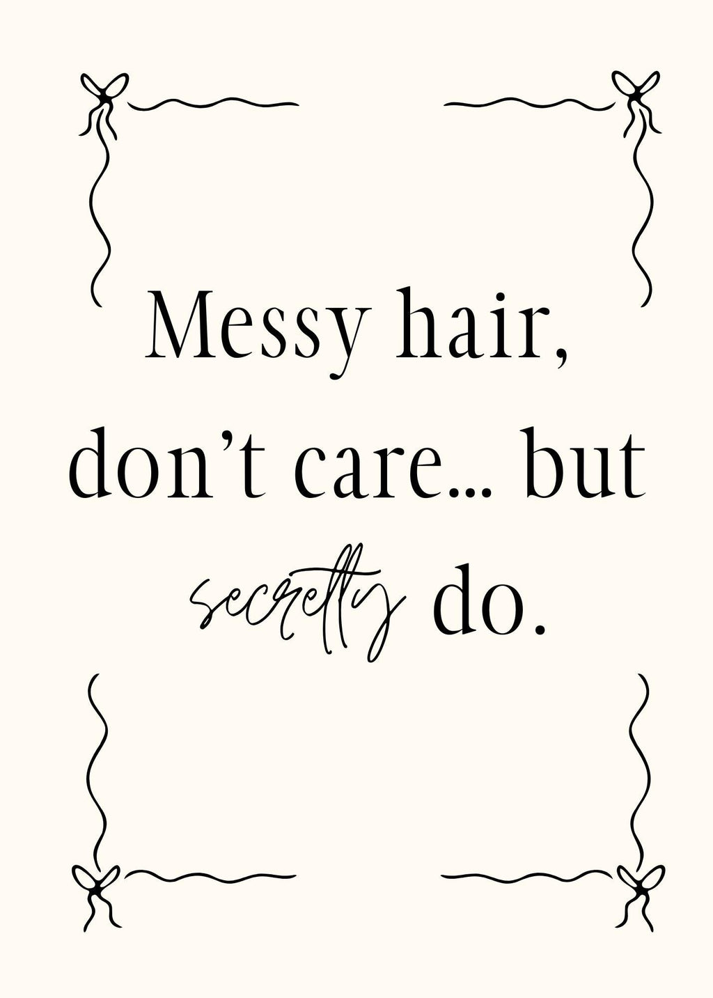 Messy Hair Don't Care Printable Topography Wall Art